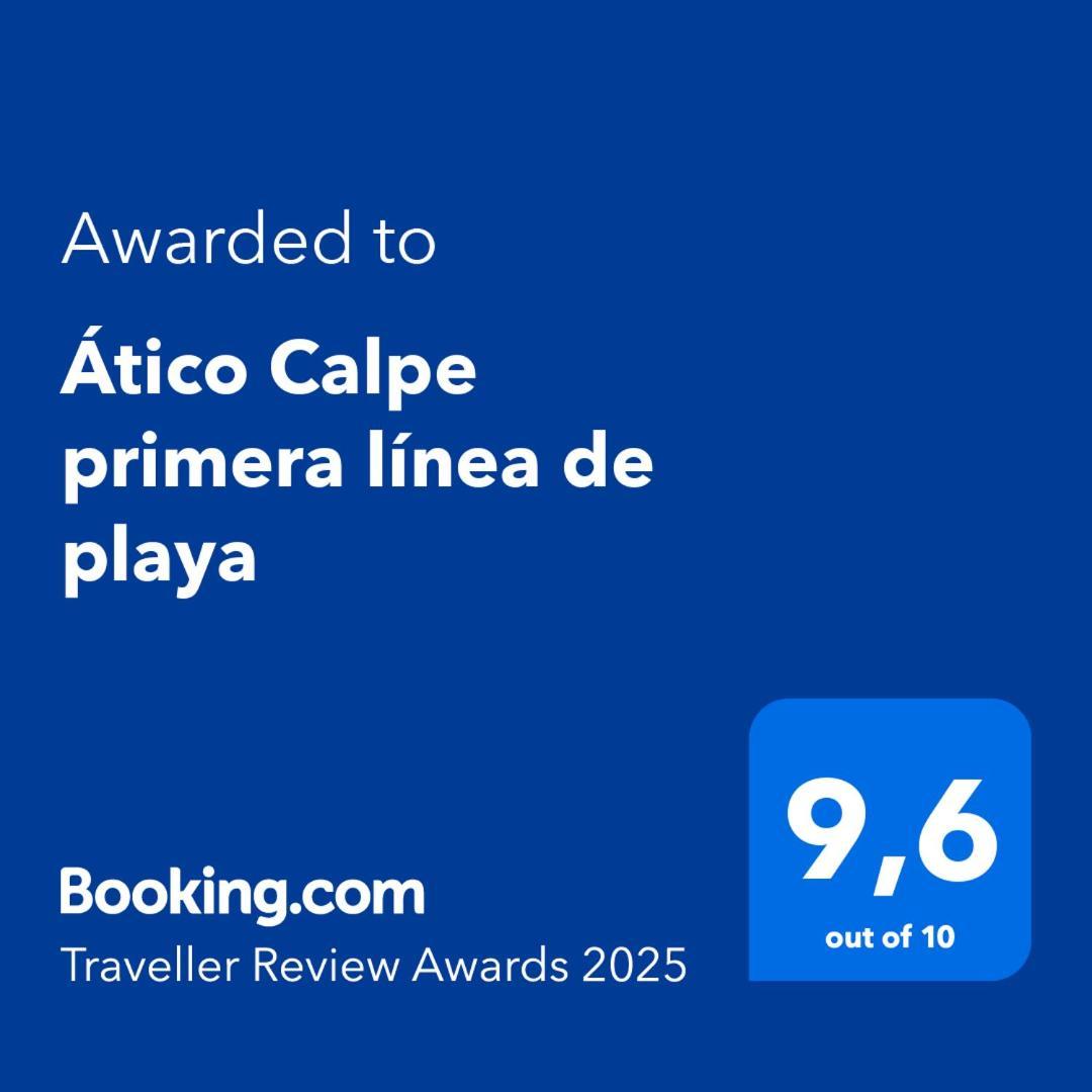 Atico Calpe Primera Linea De Playa Exterior photo